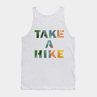 Take a hike Tank Top